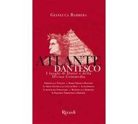 Atlante dantesco. I luoghi di Dante e della Divina Commedia