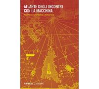 Atlante degli incontri con la macchina