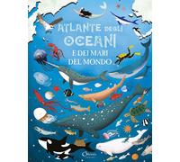 Atlante degli oceani e dei mari del mondo. Libri per imparare - 2