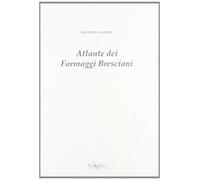 Atlante dei formaggi bresciani
