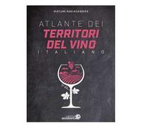 Atlante dei territori del vino italiano