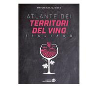 ATLANTE DEI TERRITORI DEL VINO ITALIANO - NAKAGAWARA MAYUMI - LIBRERIA