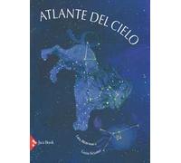 Libri Lara Albanese / Lucia Scuderi - Atlante Del Cielo. Ediz. A Colori