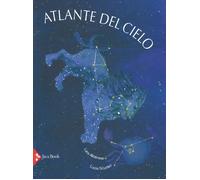 Libri Lara Albanese / Lucia Scuderi - Atlante Del Cielo. Ediz. A Colori