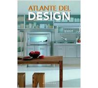 Atlante del design. Ediz. illustrata