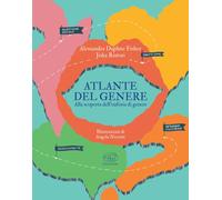 ATLANTE DEL GENERE. ALLA SCOPERTA DELL’EUFORIA DI GENERE - 2023