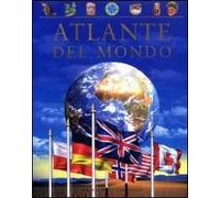Atlante del mondo. Ediz. illustrata