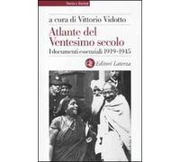 Atlante del ventesimo secolo. I documenti essenziali 1919-1945. Vol. 2