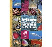 Atlante della fauna e flora marina del Mar Rosso - 2021 - La Mand
