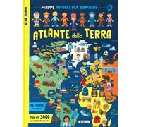 Atlante della Terra. Mappe visuali per bambini. Ediz. a colori