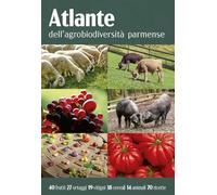 Atlante dell'agrobiodiversità parmense