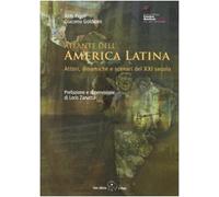 Atlante dell'America Latina. Attori, dinamiche e scenari del XXI secolo. Ediz. illustrata