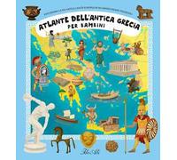 Atlante dell'antica Grecia. Ediz. a colori
