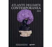 Atlante dell'arte contemporanea. Ediz. illustrata