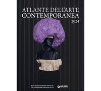 Atlante dell'arte contemporanea. Ediz. illustrata - AA.VV.