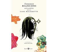 Libri Francesco Bianconi - Atlante Delle Case Maledette