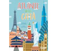 Atlante delle città. Ediz. a colori