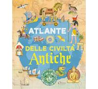 Atlante delle civiltà antiche. Libri per imparare