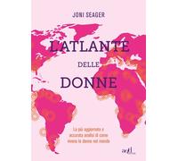 ATLANTE DELLE DONNE. EDIZ. A COLORI (L') - Seager Joni - 2022 - ADD Editore