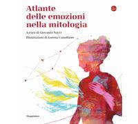 Atlante delle emozioni nella mitologia - 2023 - Il Saggiatore
