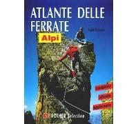 Atlante delle ferrate. Alpi