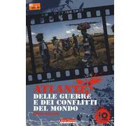 Atlante delle guerre e dei conflitti del mondo