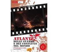 Atlante delle guerre e dei conflitti del mondo