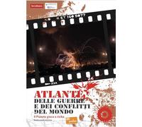 Atlante delle guerre e dei conflitti del mondo