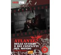 Atlante delle guerre e dei conflitti del mondo