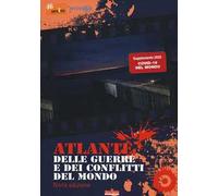 Atlante delle guerre e dei conflitti del mondo. Ediz. speciale