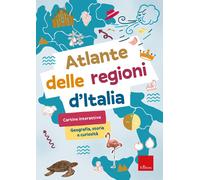 Atlante delle regioni d'Italia - Giarolli Silvana