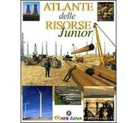 Atlante delle risorse junior. Ediz. illustrata