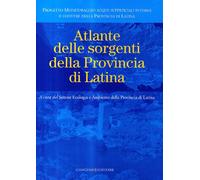Atlante delle sorgenti della provincia di Latina