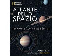 Atlante dello spazio. Le mappe dell'universo e oltre