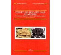 Atlante di anatomia macroscopica e radiologica delle strutture rino-sinusali