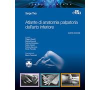 Atlante di anatomia palpatoria dell'arto inferiore
