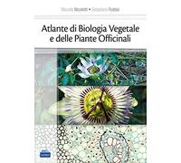 Atlante di biologia vegetale e delle piante officinali