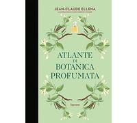 Atlante di botanica profumata