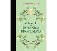 Atlante di botanica profumata