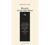 Atlante di chi non parla