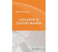 Libri Diego Salvadori - L' Atlante Di Claudio Magris