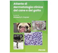 Atlante di dermatologia clinica del cane e del gatto
