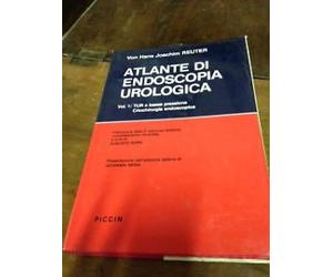Atlante di endoscopia urologica. TUR a bassa pressione. Criochirurgia endoscopica (Vol. 1)