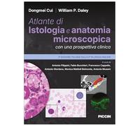 Atlante di istologia e anatomia microscopica con una prospettiva clinica. Seconda edizione italiana sulla seconda in lingua inglese