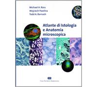 Atlante di istologia e anatomia microscopica [Paperback] [Jul 05, 2010] Ross, Mi