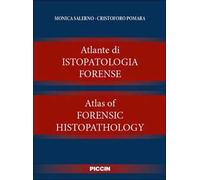 Atlante di istopatologia forense-Atlas of forensic histopathology. Ediz. bilingue