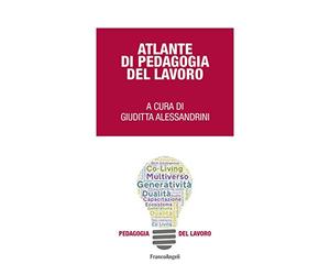 Atlante di pedagogia del lavoro. Ediz. bilingue