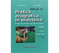 Atlante di pratica ecografica in anestesia