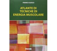 Atlante di tecniche di energia muscolare