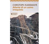 Atlante di un uomo irrequieto